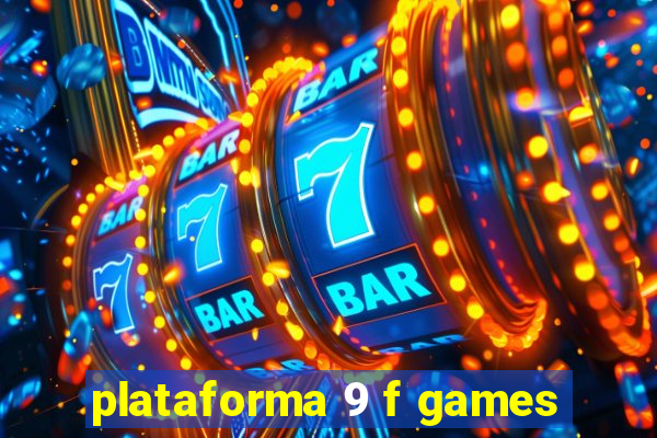 plataforma 9 f games